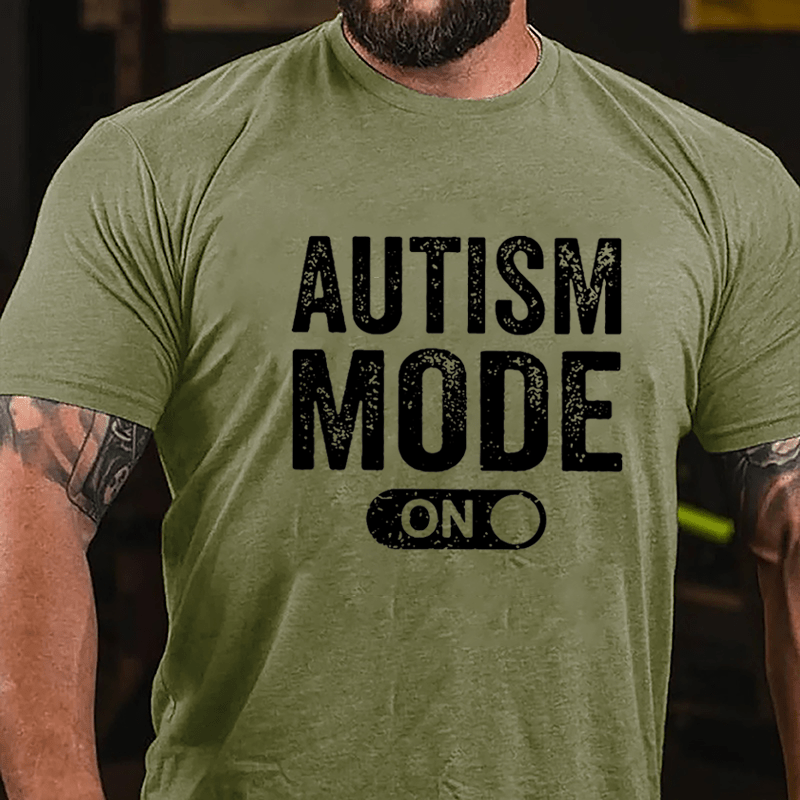 Autism Mode On Cotton T-shirt