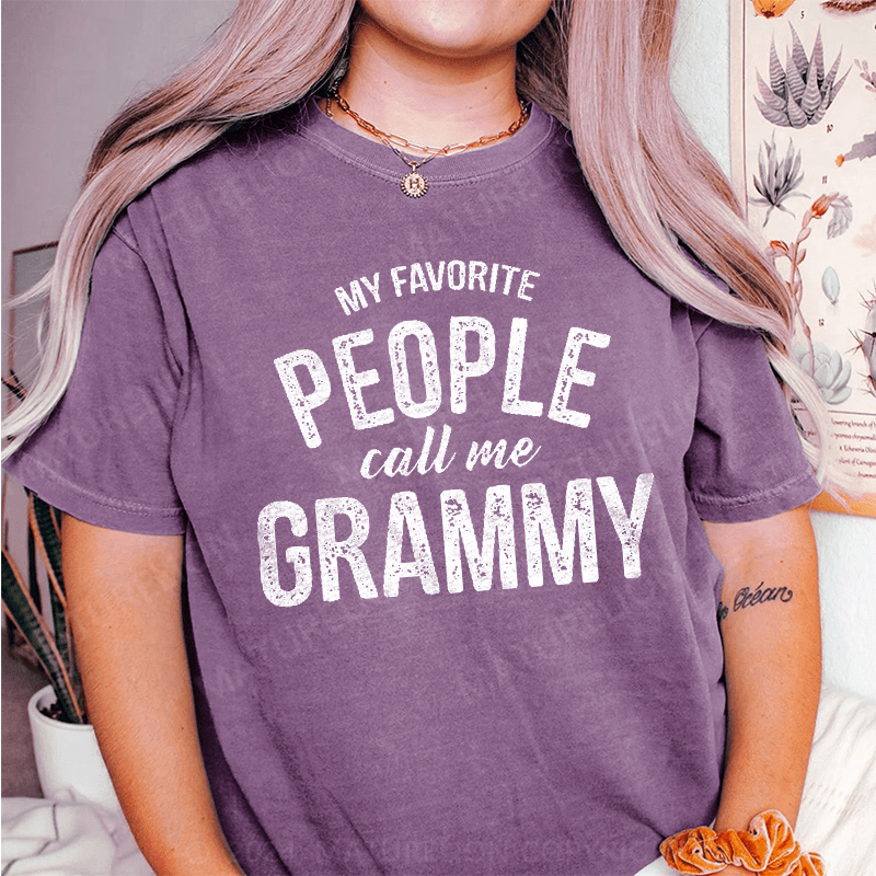 Maturelion My Favorite People Call Me Grammy DTG Printing Washed Cotton T-Shirt