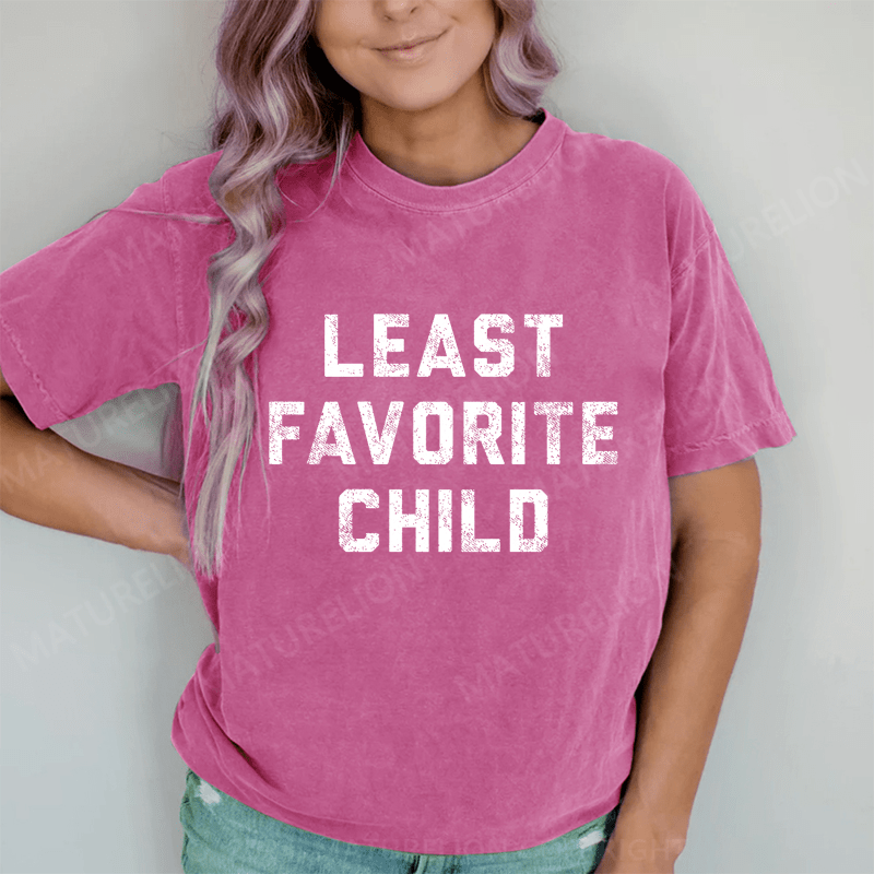 Maturelion Least Favorite Child DTG Printing Washed Cotton T-Shirt