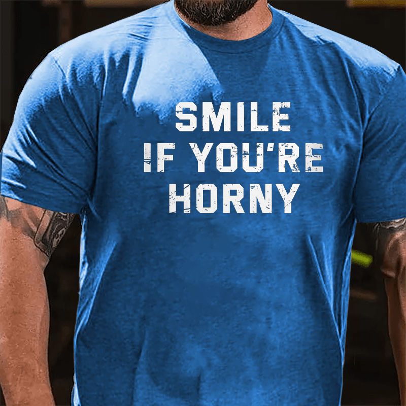 Smile If You're Horny Cotton T-shirt