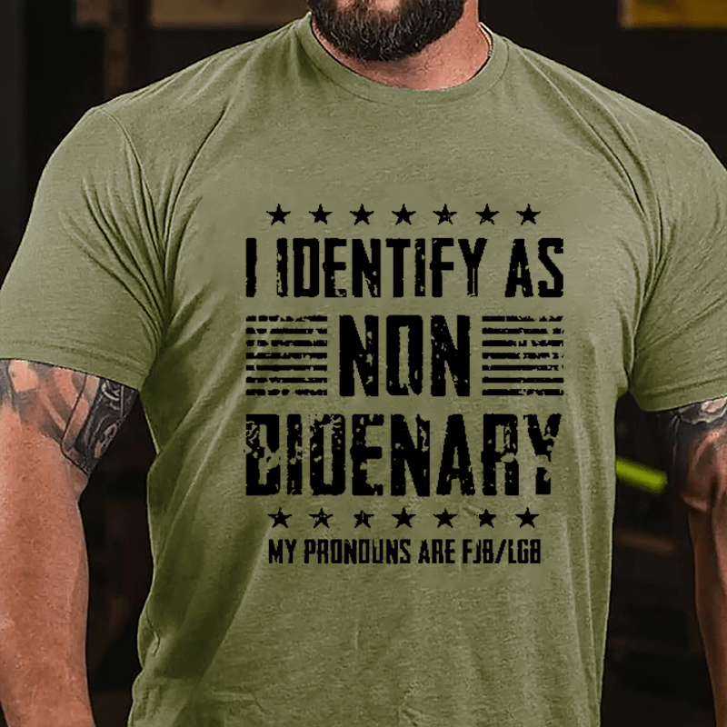 I Identify As Non Bidenary My Pronouns Are FJB/LGB Funny Political Cotton T-shirt