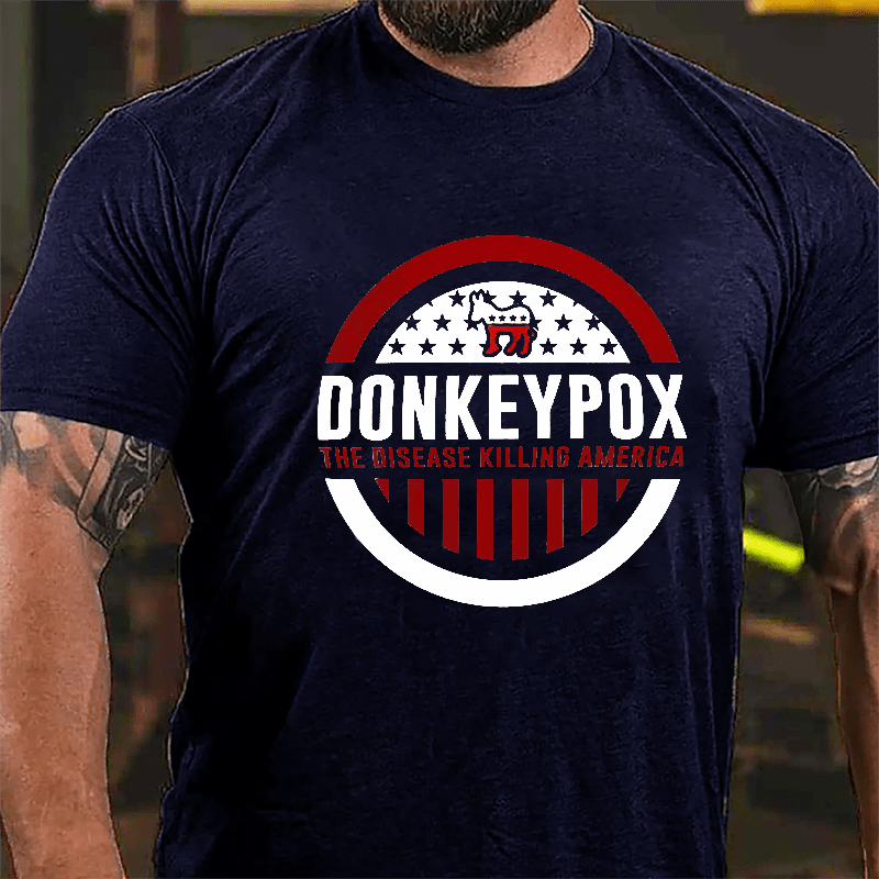 Donkeypox The Disease Killing America Cotton T-shirt