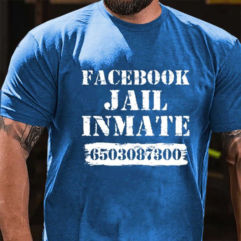 Facebook Jail Inmate 6503087300 Cotton T-shirt