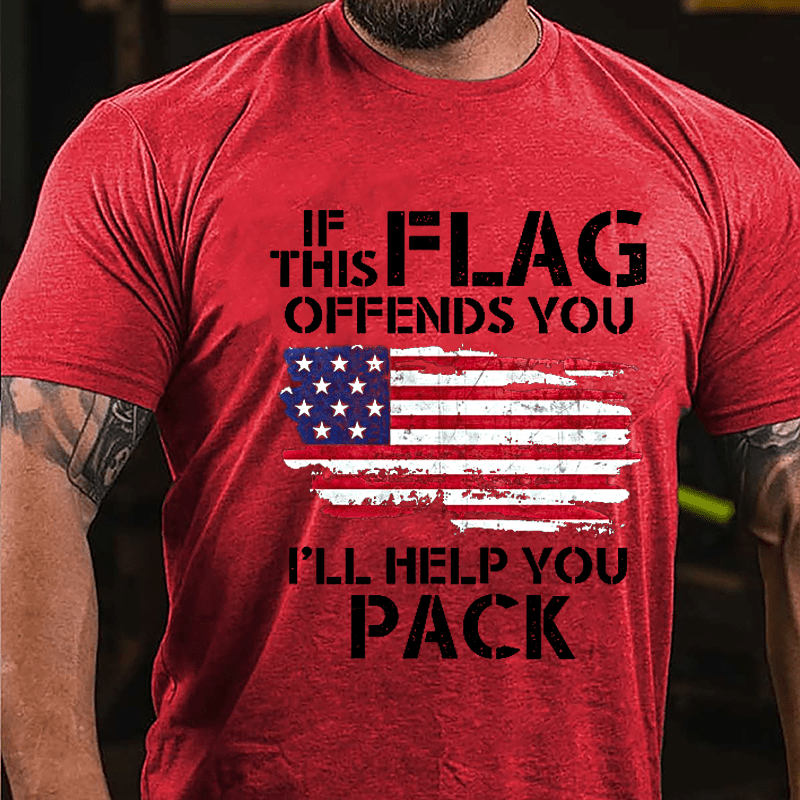 If This Flag Offends You I'll Help You Pack USA Flag Cotton T-shirt (Free Customization)