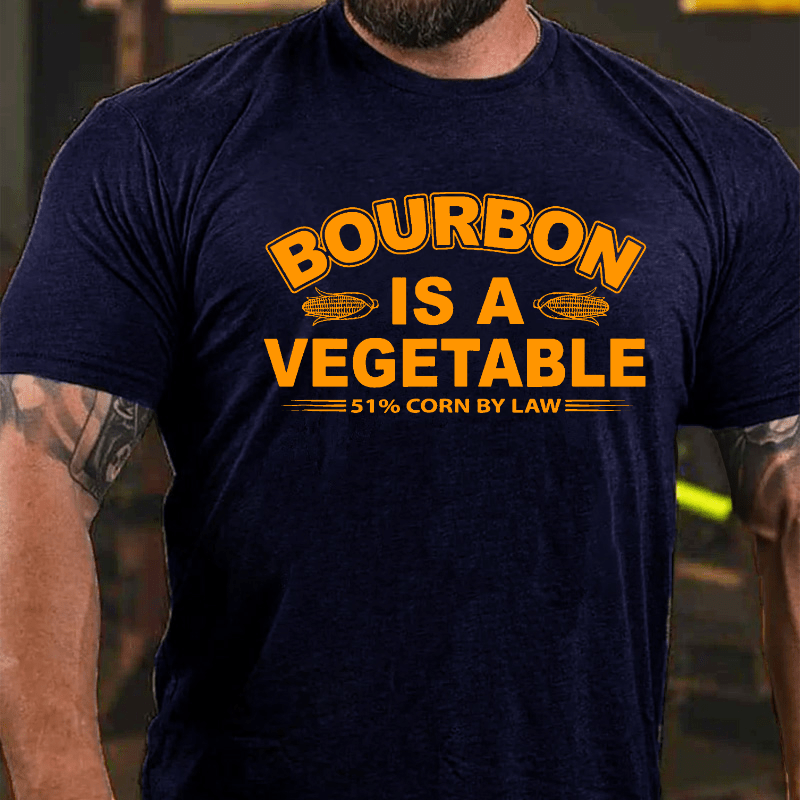 Bourbon Is A Vegetable 51% Corn By Law Cotton T-shirt (Free Customization)