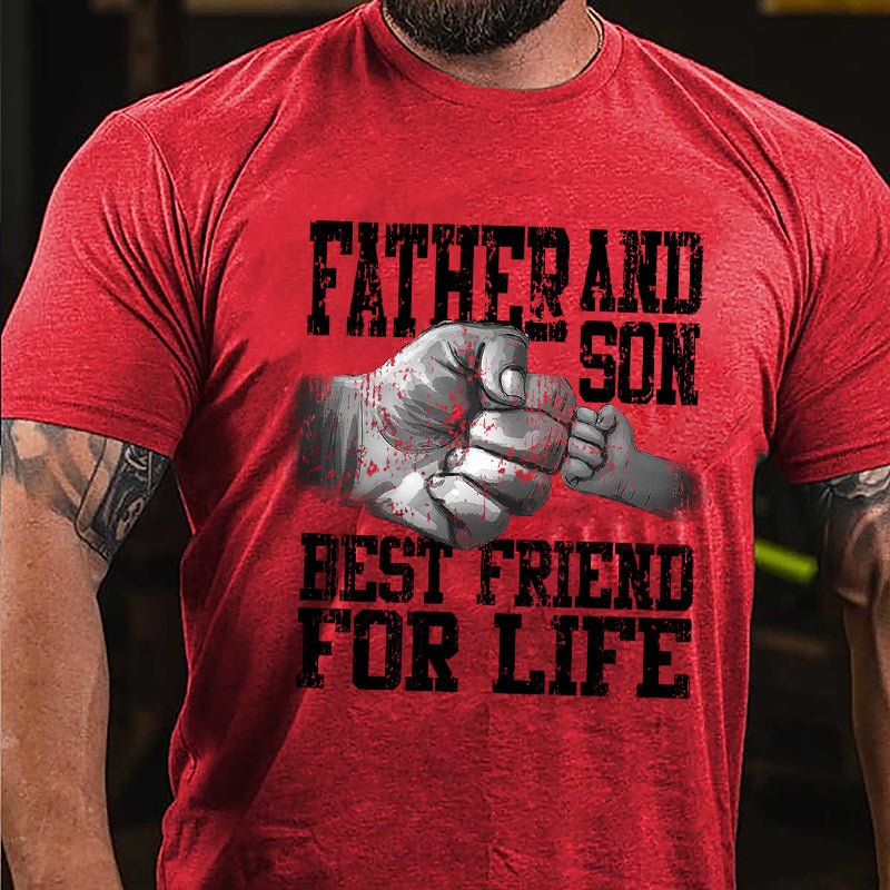 Father And Son Best Friend For Life Cotton T-shirt