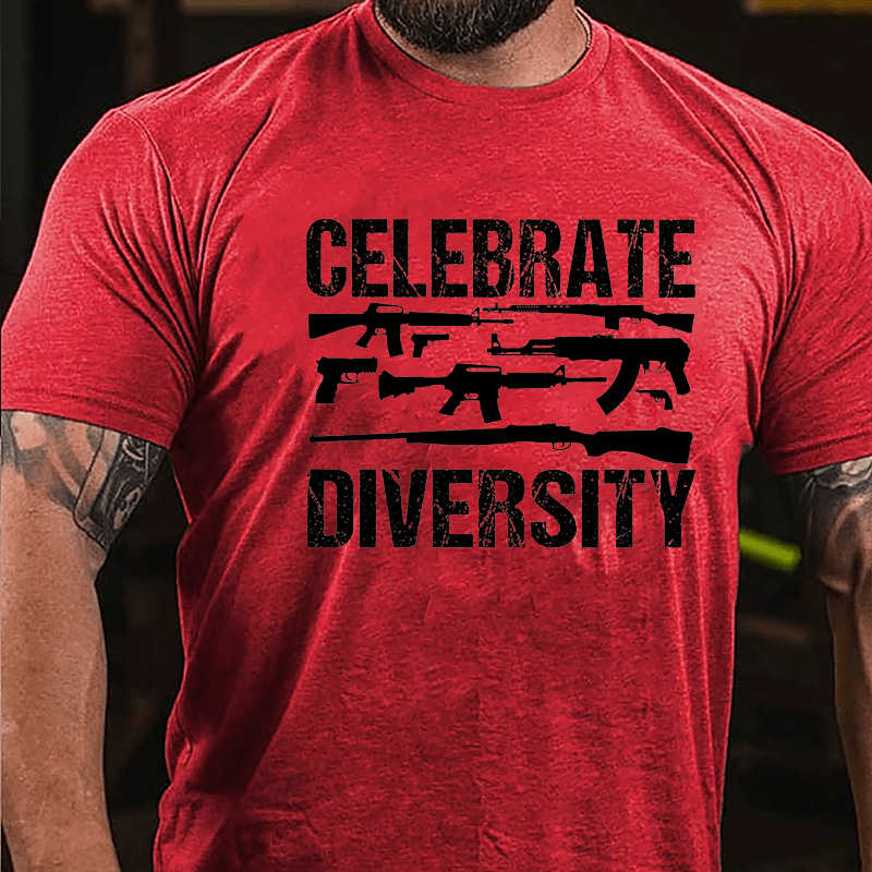 Celebrate Diversity Gun Enthusiasts Cotton T-shirt (Free Customization)