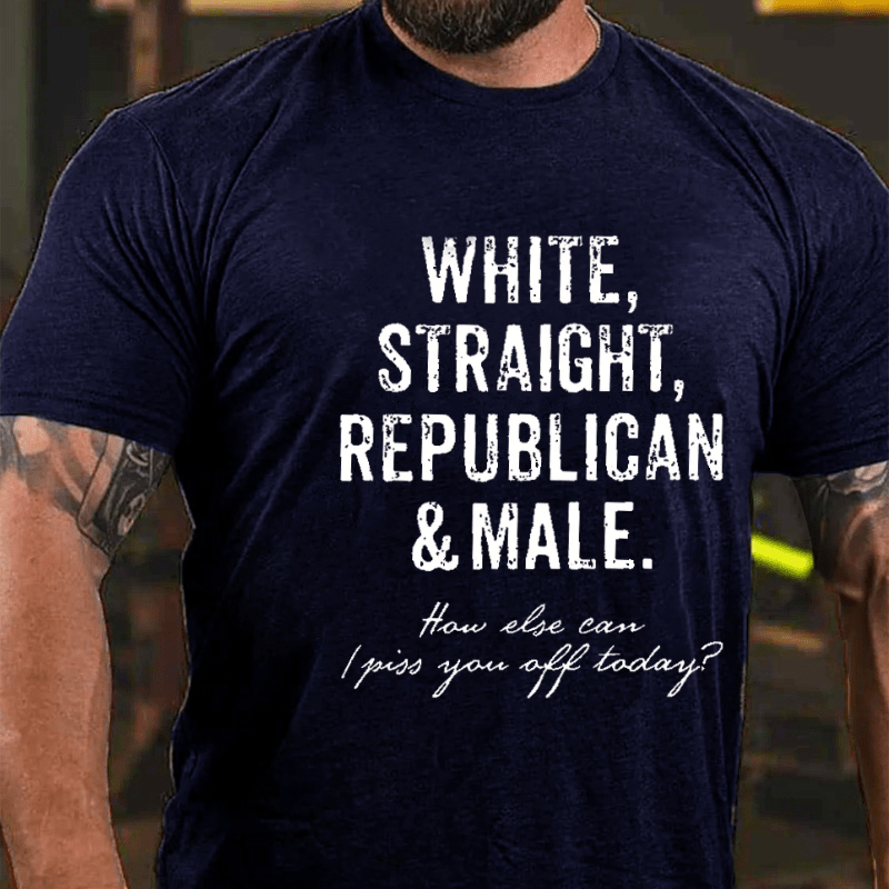 Maturelion How Else Can I Piss You Off Today Funny Sarcastic Cotton T-shirt (Free Customization)