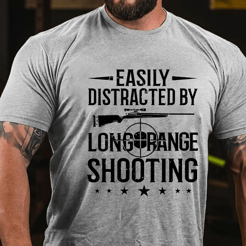 Easily Distracted By Long Range Shooting Cotton T-shirt