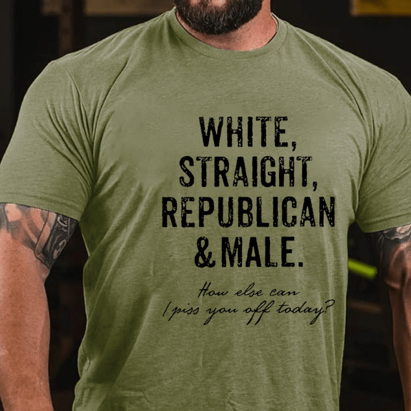 Maturelion How Else Can I Piss You Off Today Funny Sarcastic Cotton T-shirt (Free Customization)