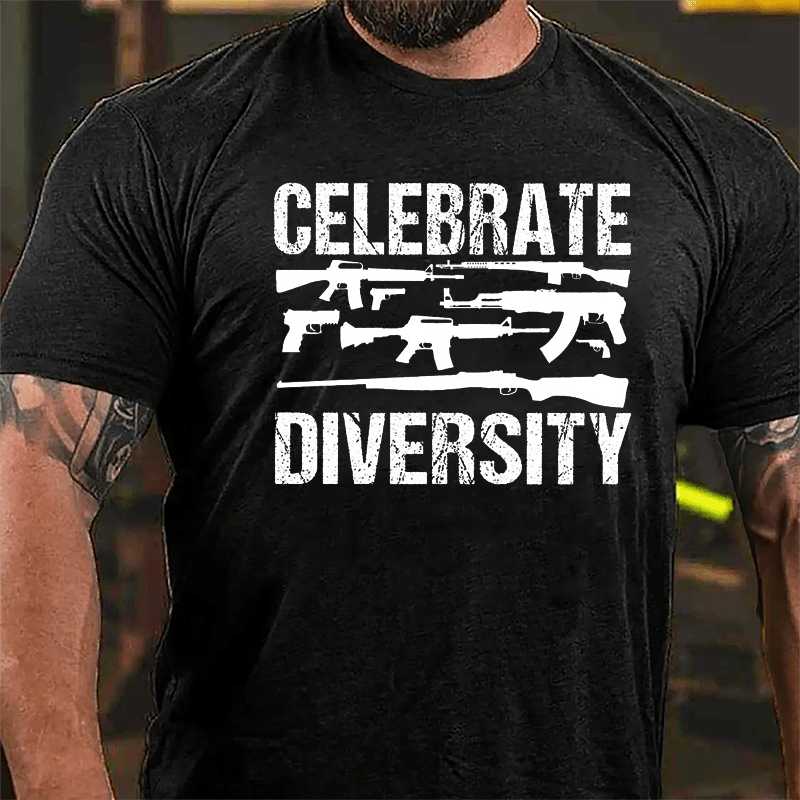Celebrate Diversity Gun Enthusiasts Cotton T-shirt (Free Customization)