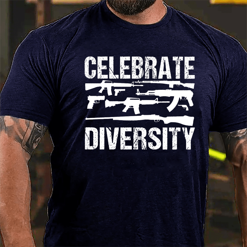 Celebrate Diversity Gun Enthusiasts Cotton T-shirt (Free Customization)