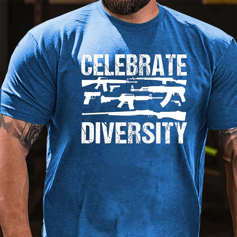 Celebrate Diversity Gun Enthusiasts Cotton T-shirt (Free Customization)